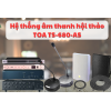 Dàn âm thanh hội thảo TOA TS-680-AS cho diện tích 100 - 130m2